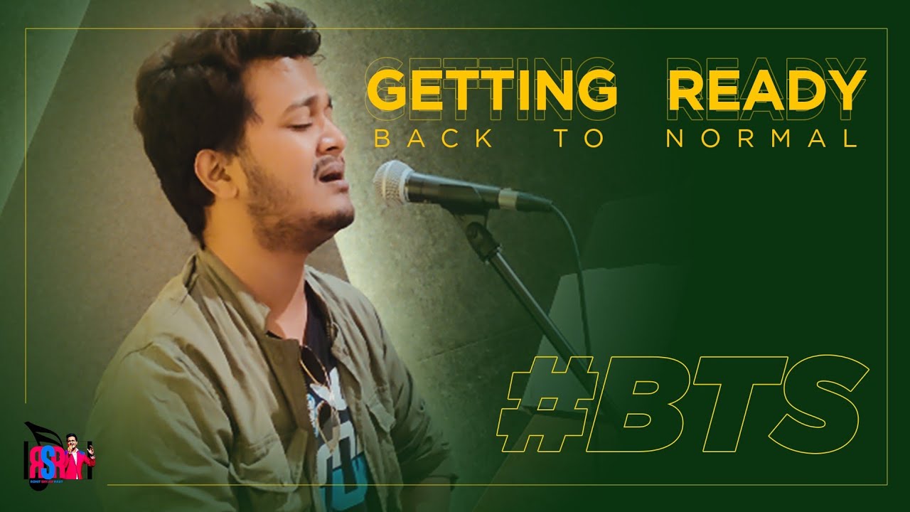 Getting ready - Back to Normal |  Behind the scenes