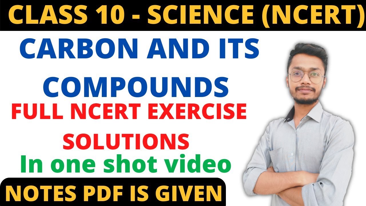 Carbon and its Compounds Full Ncert Exercise Solutions Class 10 Science | Cbse | Suryaa Tutorials