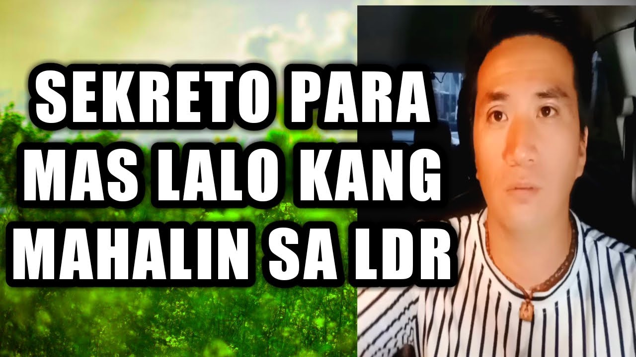 Sekreto para mas lalo kang mahalin sa ldr #388