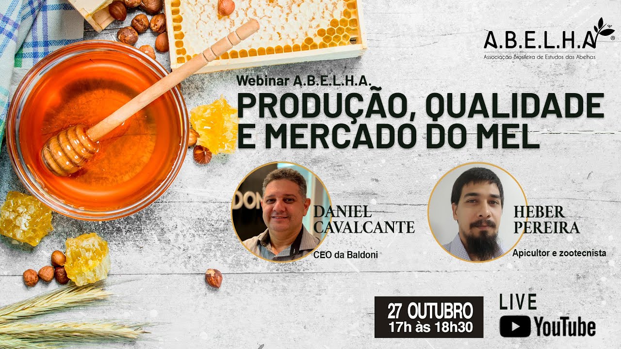 Webinar A.B.E.L.H.A. | Produ&ccedil;&atilde;o, Qualidade e Mercado do Mel