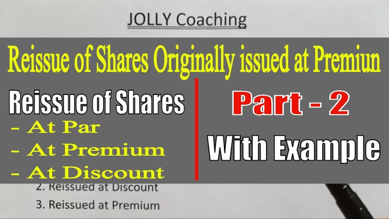 #13 Reissue of Forfeited Shares [ at Par + Premium + Discount ] | Reissue of Shares | Class 12