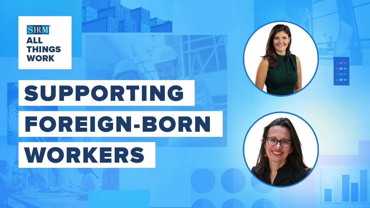 Strategies to Help International Employees Thrive | All Things Work