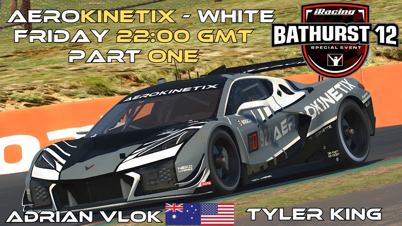 Aerokinetix - White Takes on Bathurst! | iRacing Bathurst 12 | Part 1
