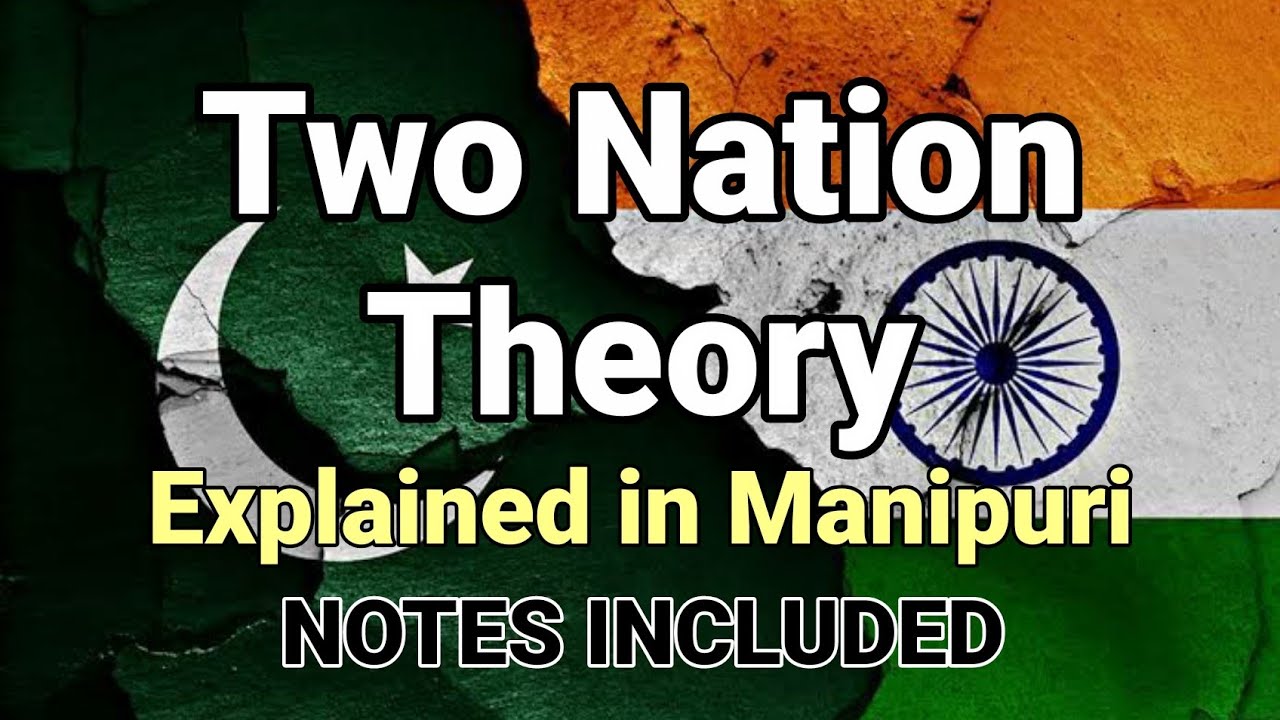 Two nation theory explained in Manipuri-Partition-1947