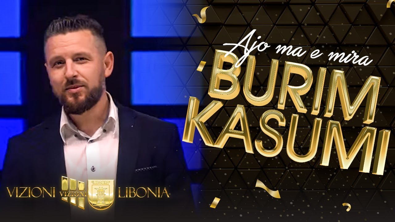 Burim Kasumi  - Ajo ma e mira | NEW 2022