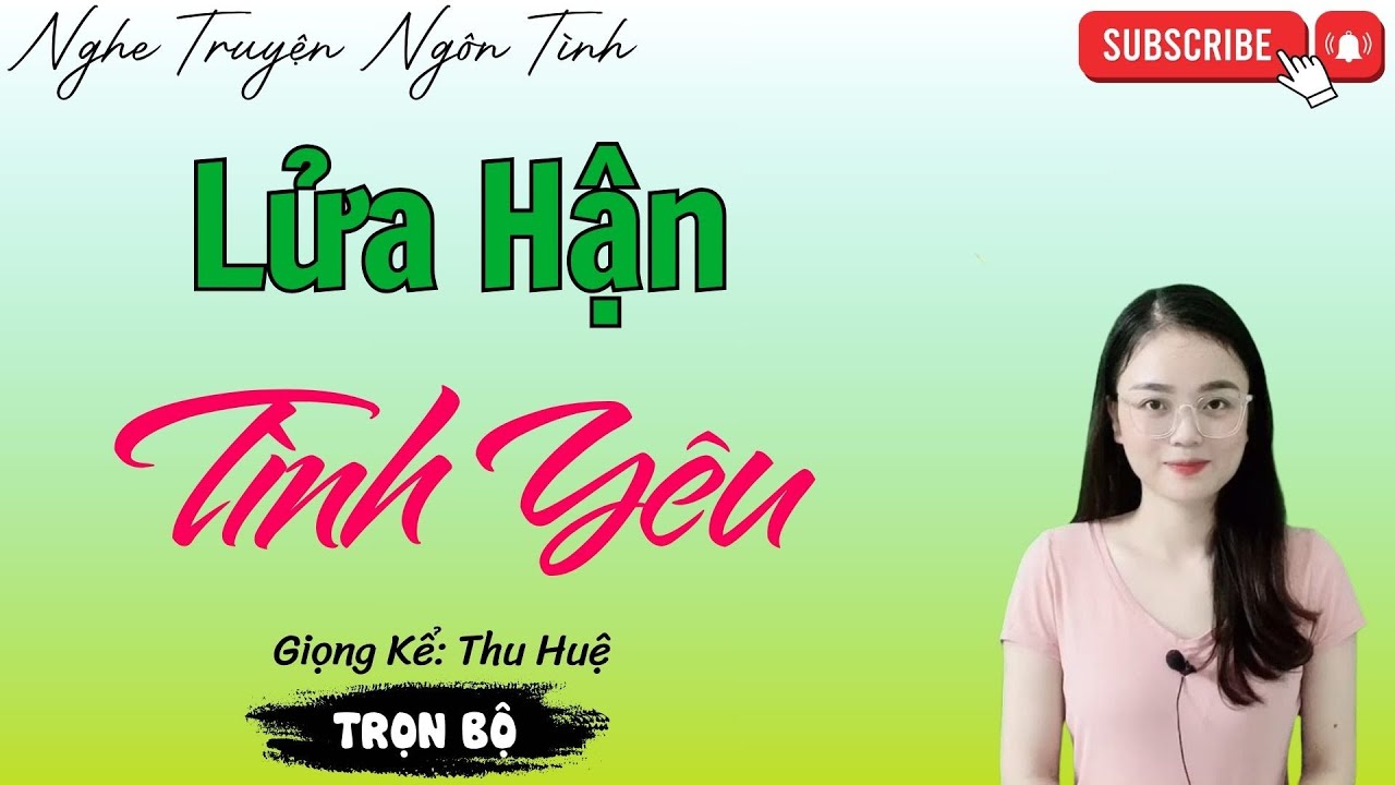 NGHE TRUYỆN NGÔN TÌNH: LỬA HẬN TÌNH YÊU | TỔNG HỢP TRUYỆN NGÔN TÌNH HAY NHẤT 2025.