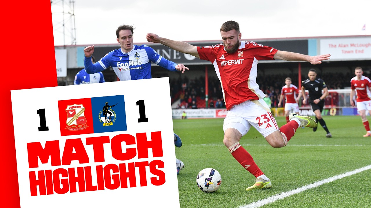 Match Highlights: Swindon Town 1-1 Bristol Rovers