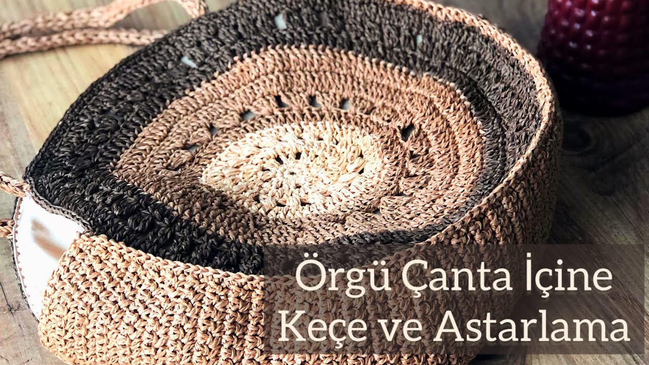 ÖRGÜ ÇANTA İÇİNE KEÇE VE ASTAR DİKİMİ YAPILIŞI / ÇOK KOLAY! #diy #knitting