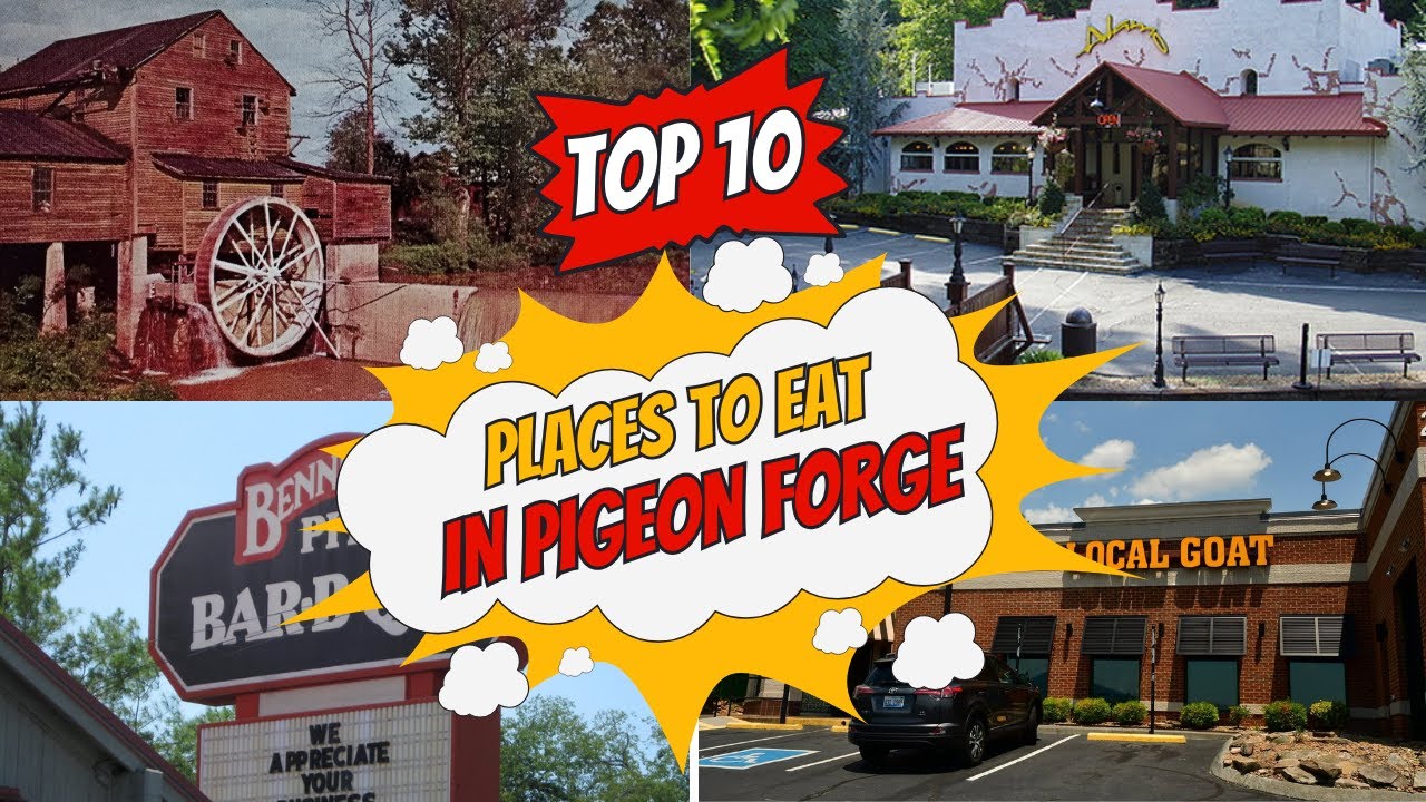 Amazing Places to Eat in Pigeon Forge #pigeonforge