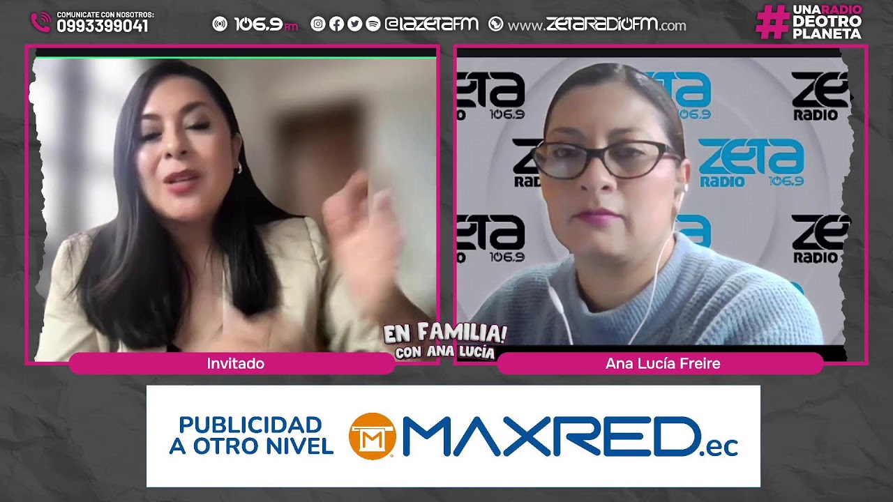 #ZetaRadio. En Familia con Ana Lucía Freir