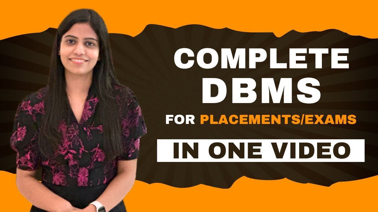 Complete DBMS in one shot | Course for Beginners | Full Tutorial in One Video