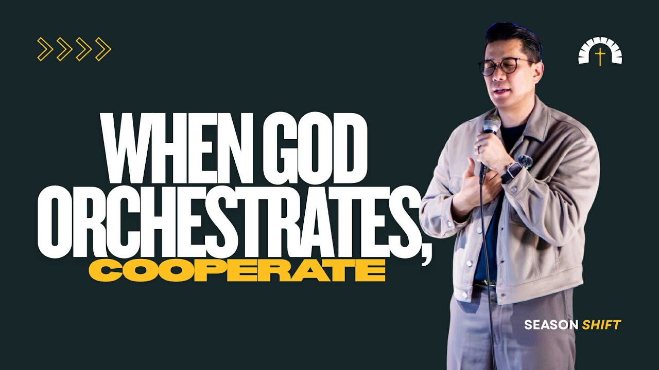 SEASON SHIFT S5 | WHEN GOD ORCHESTRATES, COOPERATE | CRIS LOMOTAN