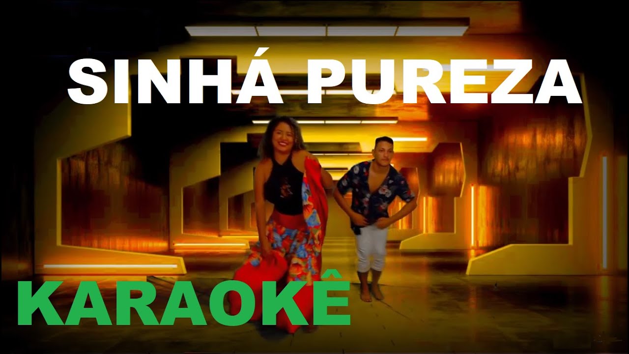 SINHÁ PUREZA PINDUCA KARAOKÊ