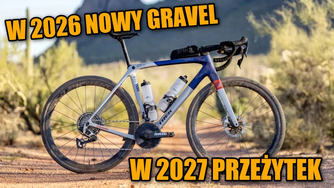 Dlaczego Tw&oacute;j nowy gravel w 2027 będzie przestarzały