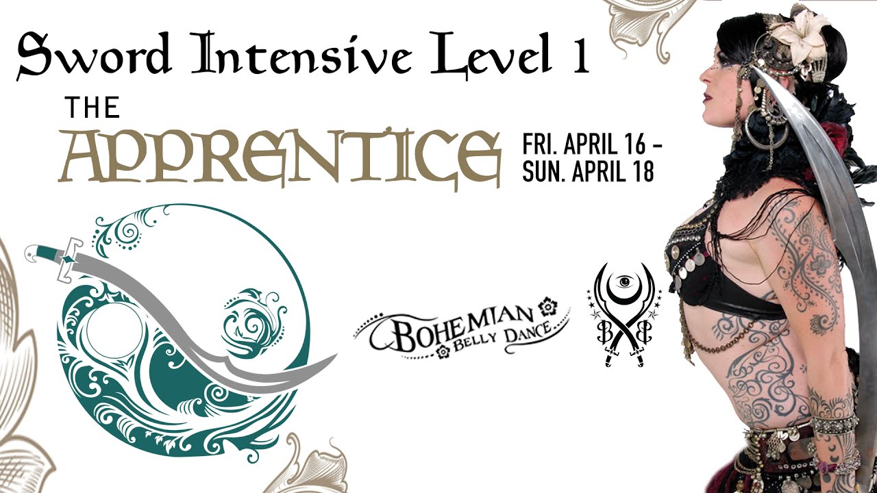 Belladonna's Bohemian Belly Dance Level One Sword Apprentice Workshop