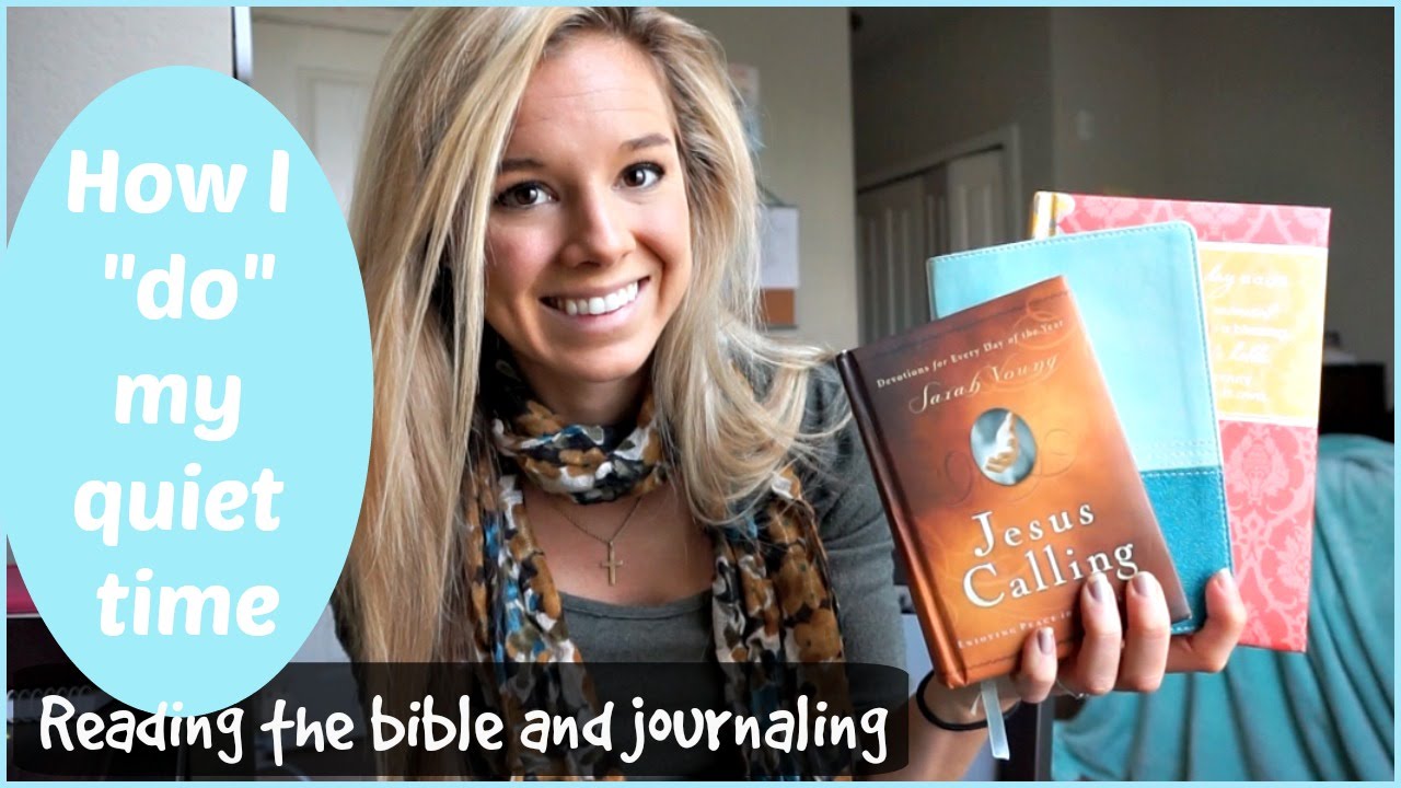 How I "Do" My Quiet Time: Reading the Bible and Journaling