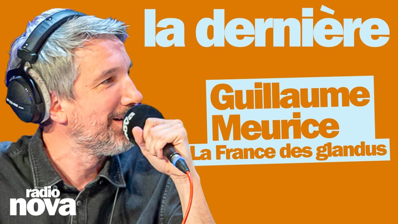 La France des glandus - La chronique de Guillaume Meurice