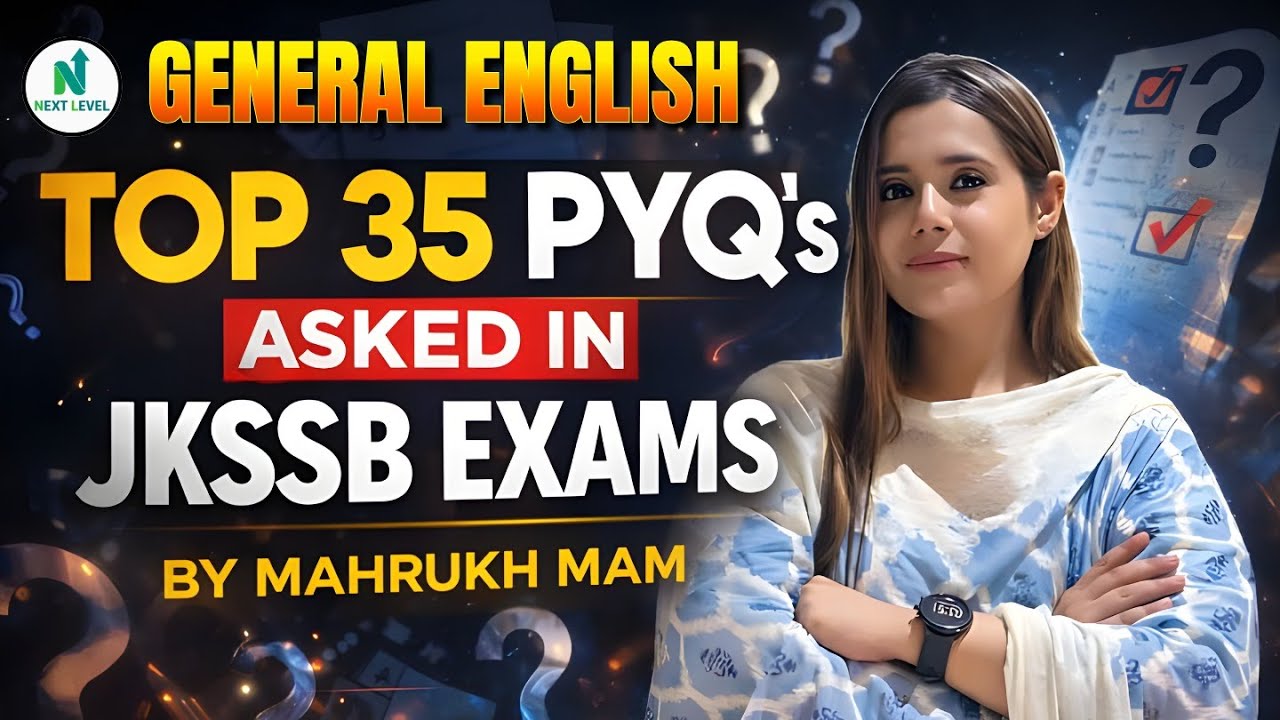 General English | Top 35 PYQs Asked in JKSSB Exams | By Mahrukh Mam