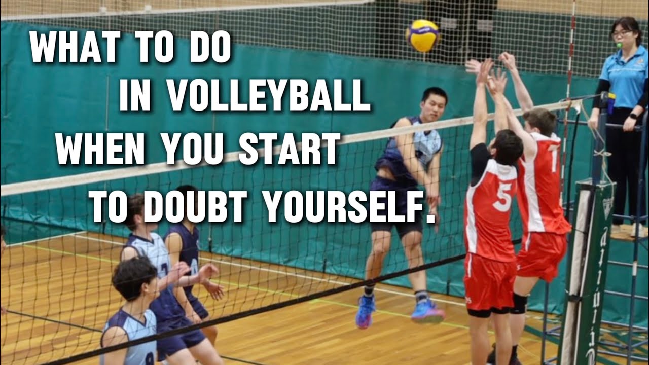 How to Crush Self-Doubt and Play Your Best Volleyball