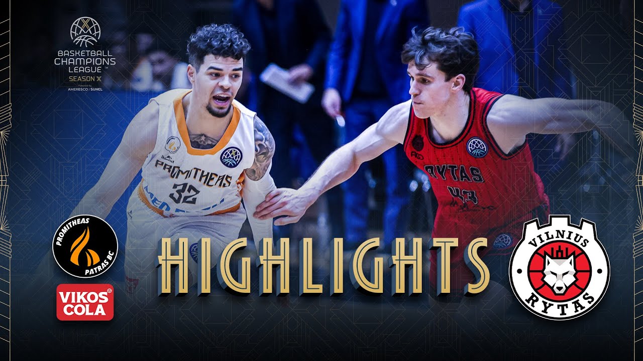 Promitheas Patras BC Vikos Cola v Rytas Vilnius | Highlights | #BasketballCL 2025-26