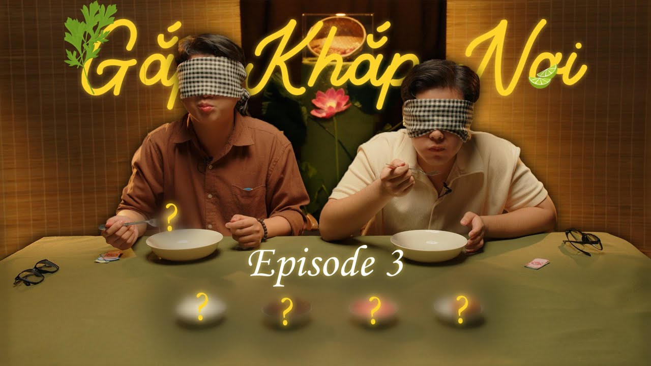 Gắp Khắp Nơi - Tập 3: Miền Nam