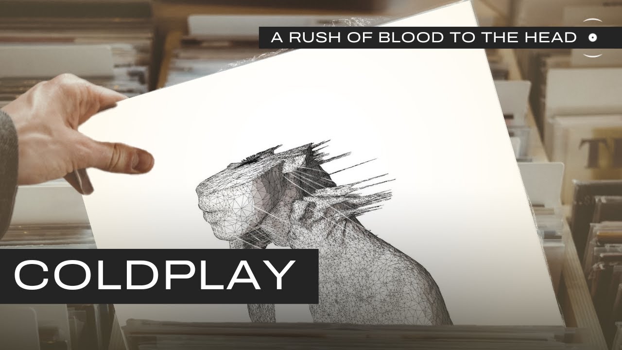 Coldplay - A Rush of Blood to the Head (Full Album)