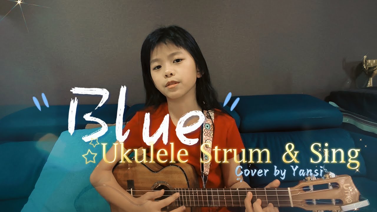 《Blue》 Yung Kai | 烏克麗麗弹唱 | Ukulele Strum & Sing Cover by Yansi 妍希