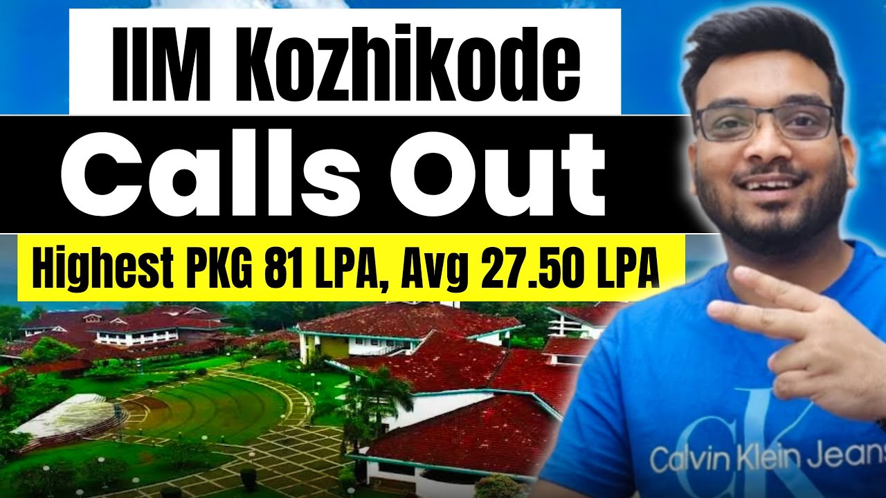 IIM Kozhikode 2026 PI Calls Out | Shortlisting & Selection Criteria | Placements | Batch Profile
