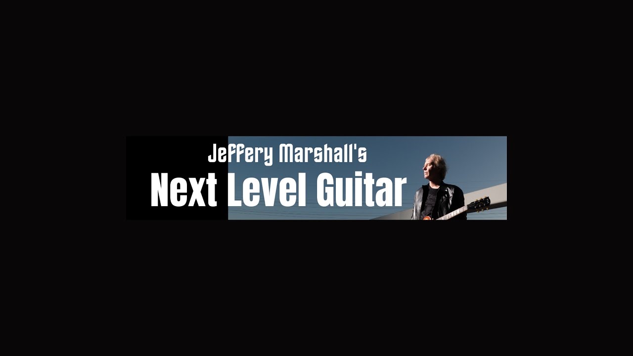 Jeffery Marshall's Next Level Guitar  is live!