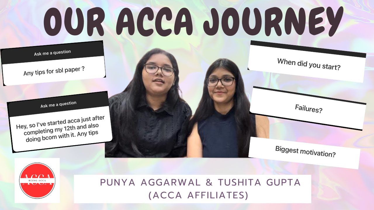 OUR ACCA JOURNEY | ACCA | Commonly asked questions | beingacca