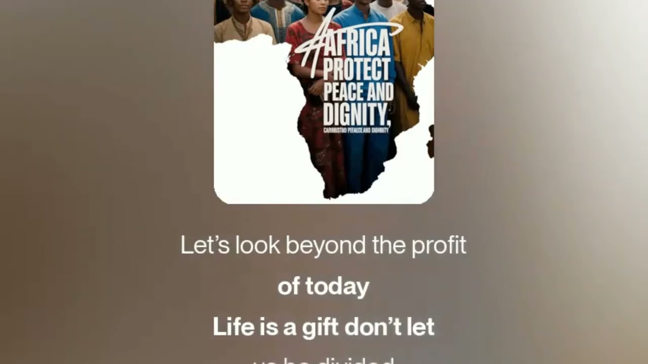 AFRICA PROTECT PEACE AND DIGNITY 