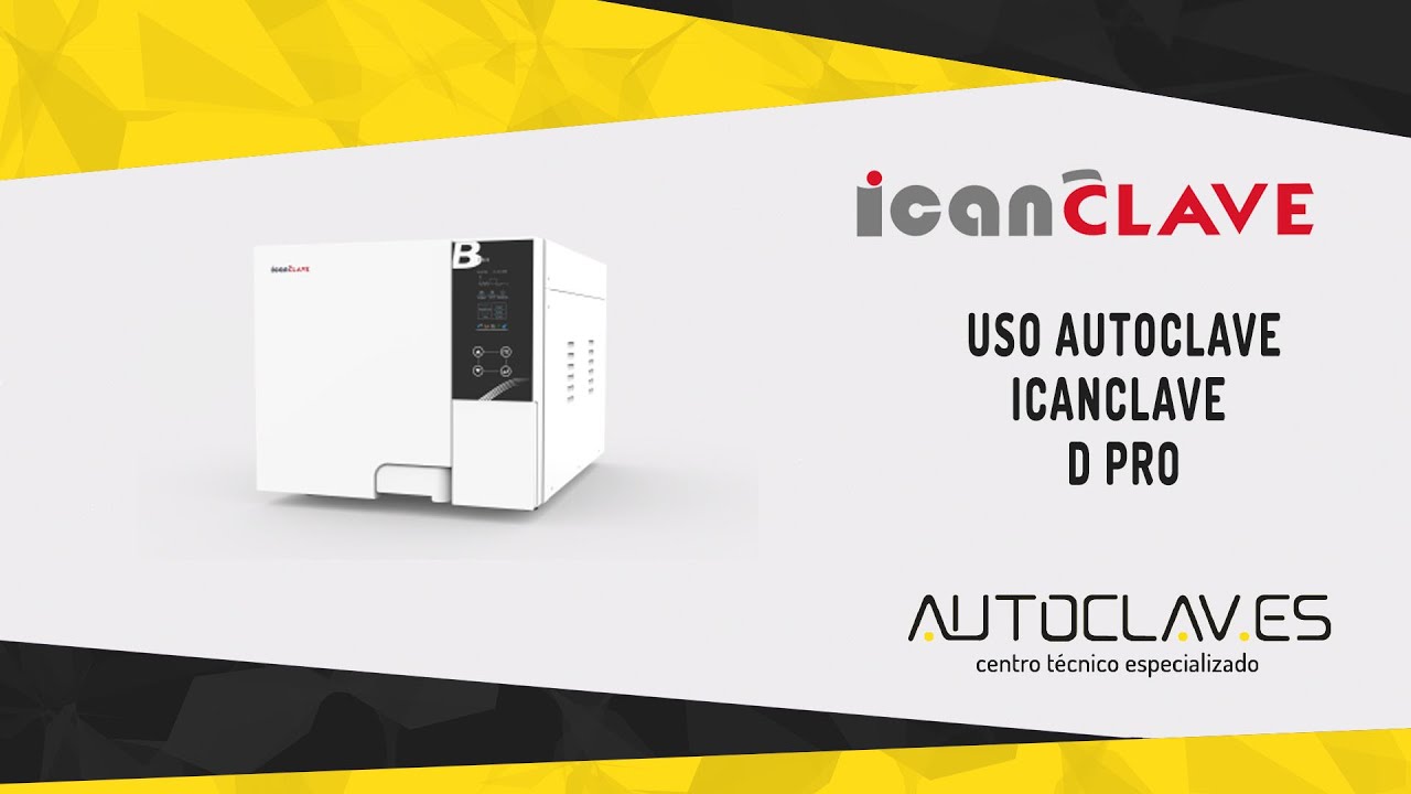 Autoclave IcanClave D PRO PLUS - Manual de uso #autoclave #esterilización