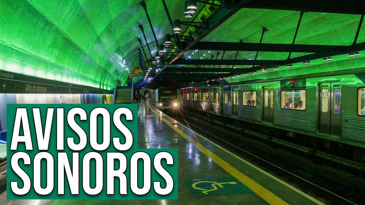 Metrô de SP - Todos os Avisos Sonoros das Estações - Atualizado 2022