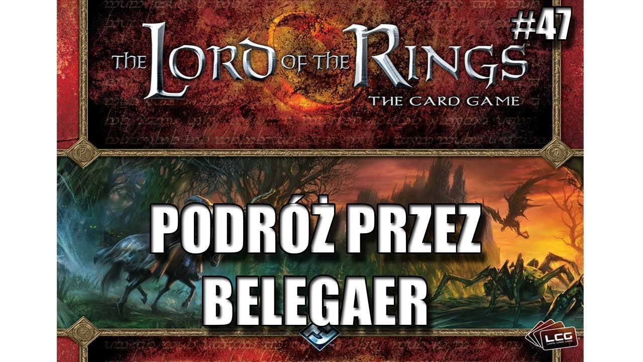 Władca Pierścieni LCG! Krzaty vs Podróż przez Belegaer!