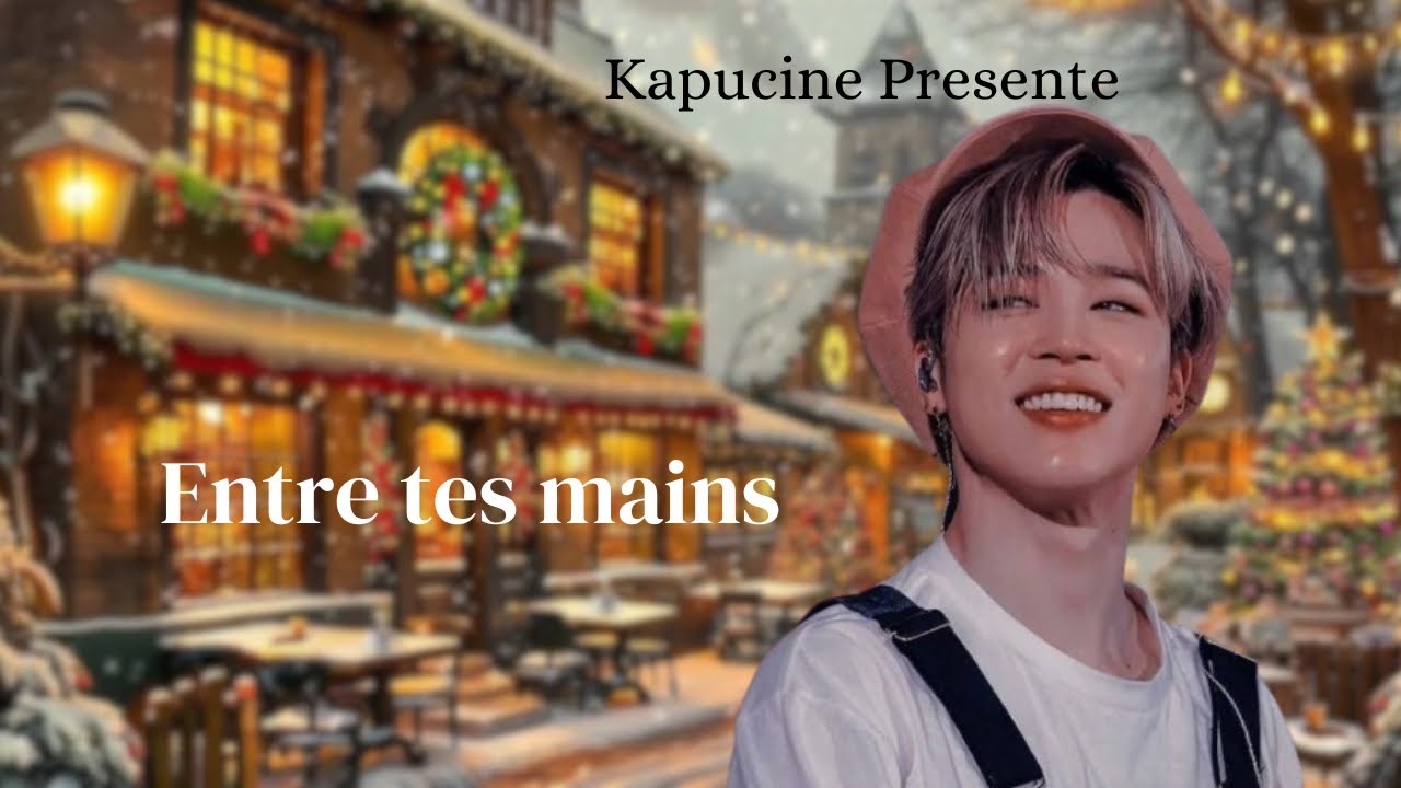 OS FR - JIMIN - BTS // Entre tes mains