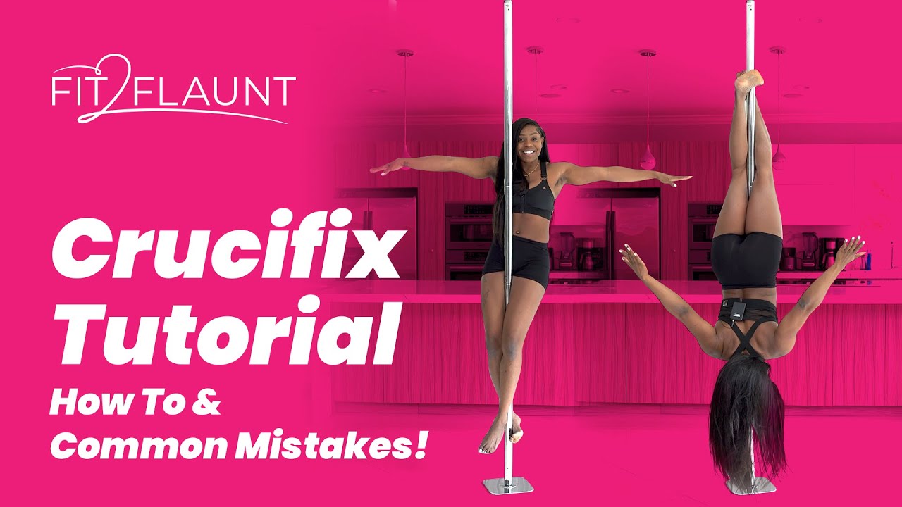 Pole Dancing Tutorial | Crucifix and Inverted Crucifix Tutorial