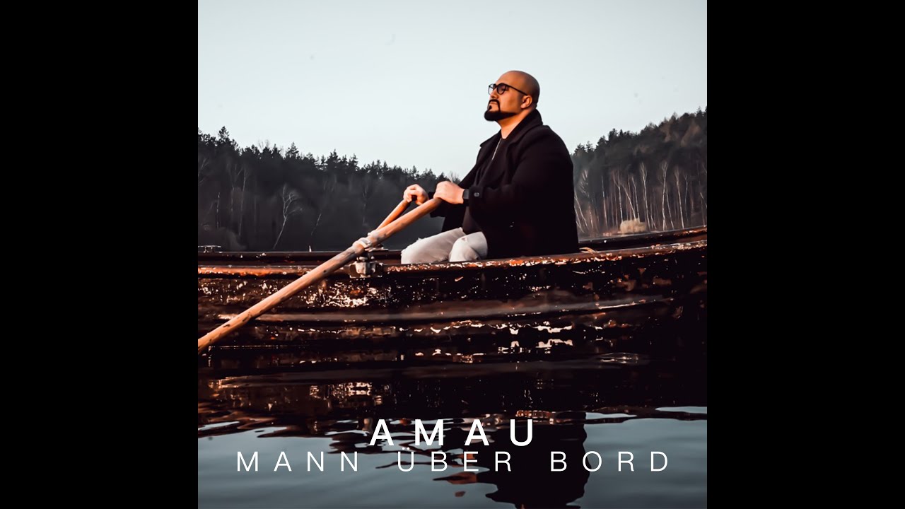 Amau - Mann über Bord
