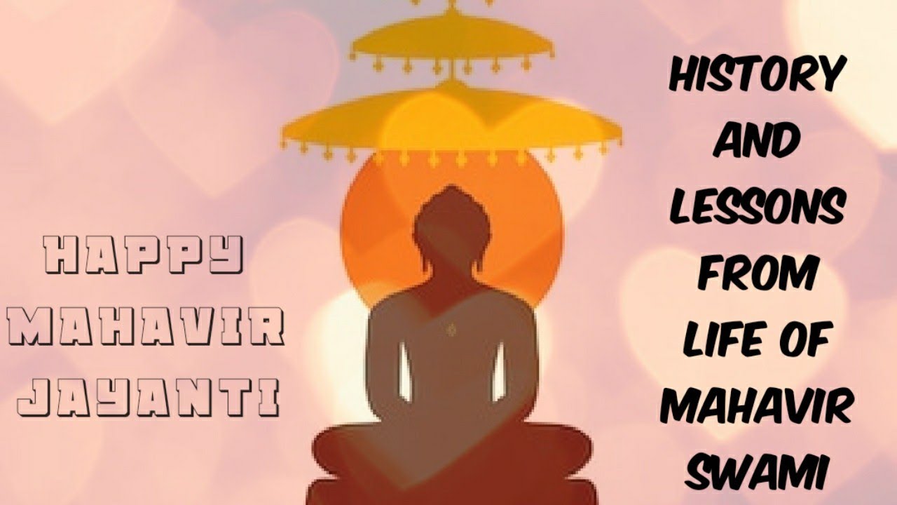 Mahavir Jayanti | Lessons from life of Lord Mahavir