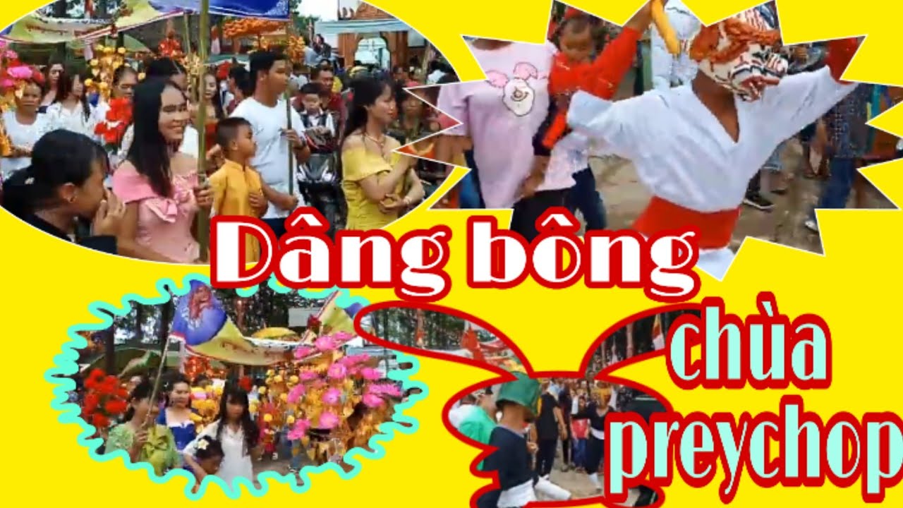 lễ dâng bông2020 chùa preychop mới nhất