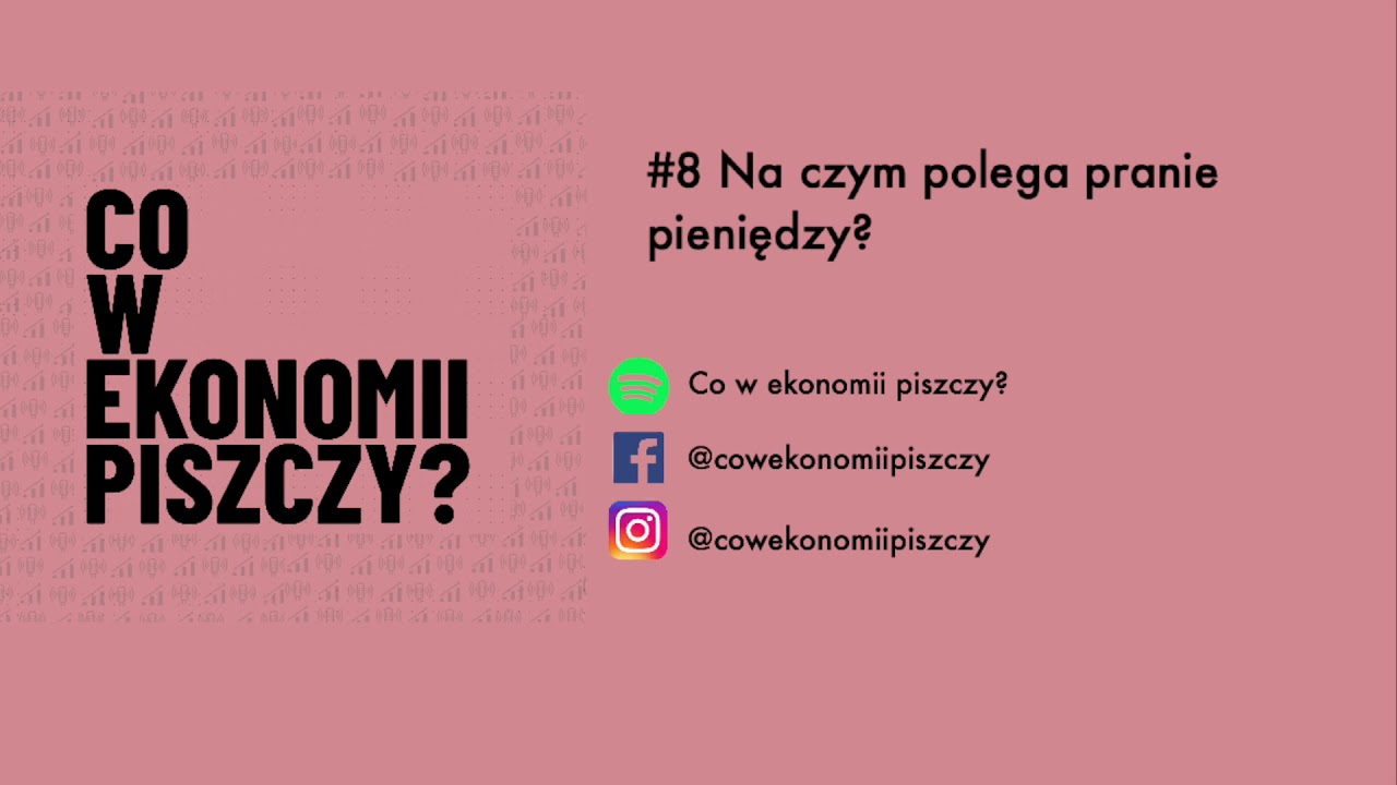 #8 Na czym polega pranie pieniędzy?