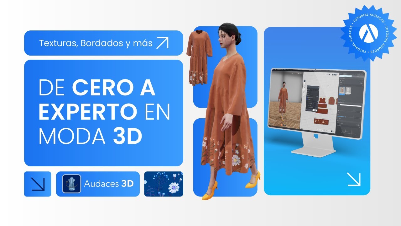 Cómo Diseñar Moda en 3D: Patrones, Texturas y Bordados con Audaces | Tutorial Completo