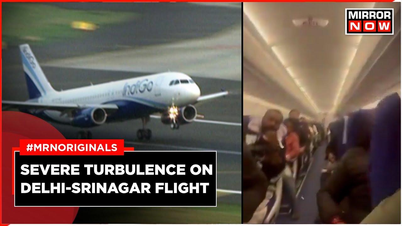 Indigo Flight Turbulence | Mid Air Scare On Delhi-Srinagar Flight | Video Goes Viral | English News