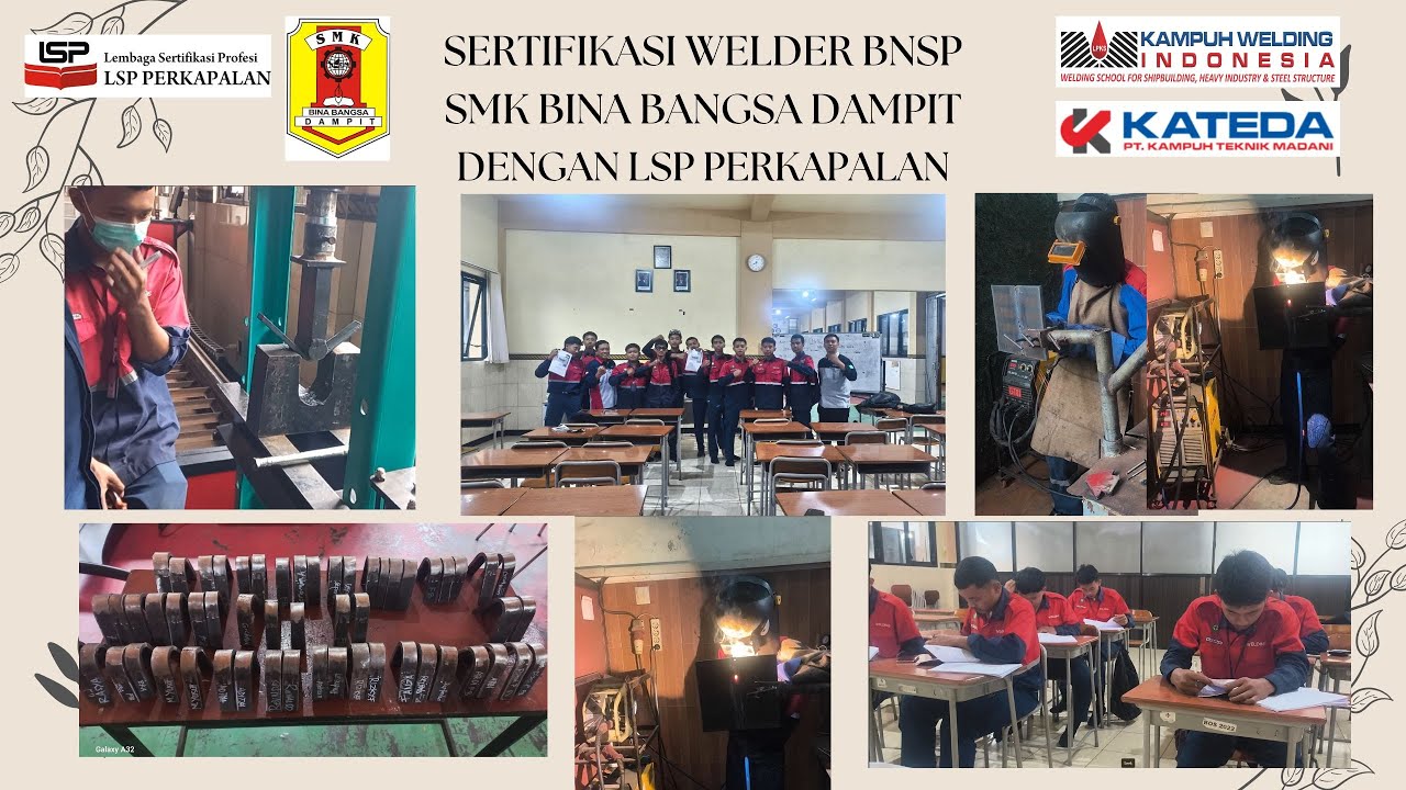 SERTIFIKASI WELDER BNSP SMK BINA BANGSA DAMPIT DENGAN LSP PERKAPALAN
