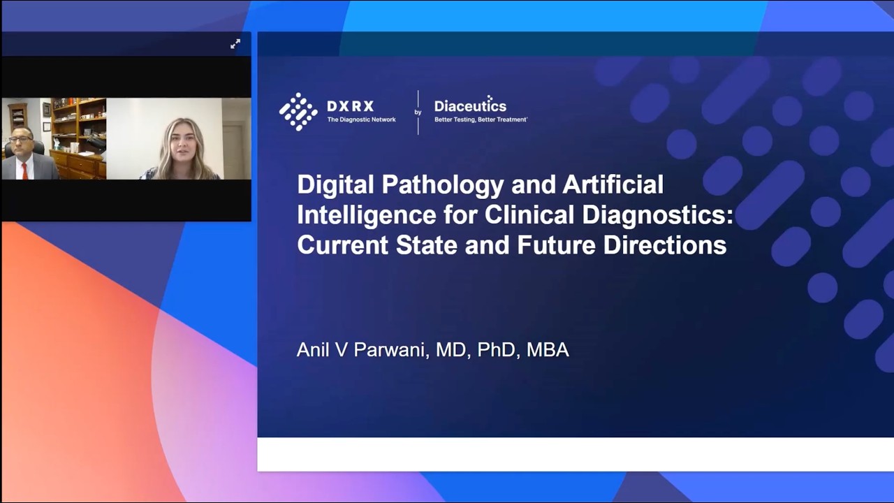 Digital Pathology & Artificial Intelligence for Clinical Diagnostics: Current State & Future...