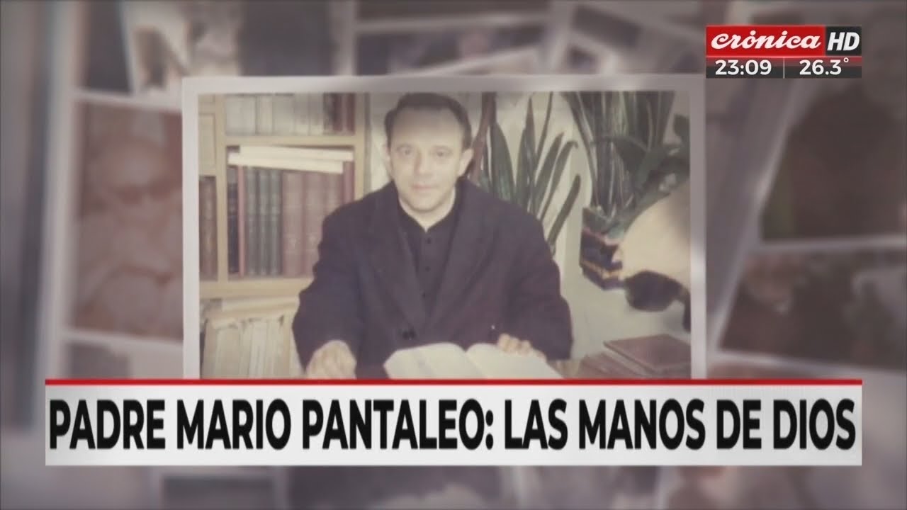 Padre Mario Pantaleo: una vida de milagros dedicados a los que menos tienen