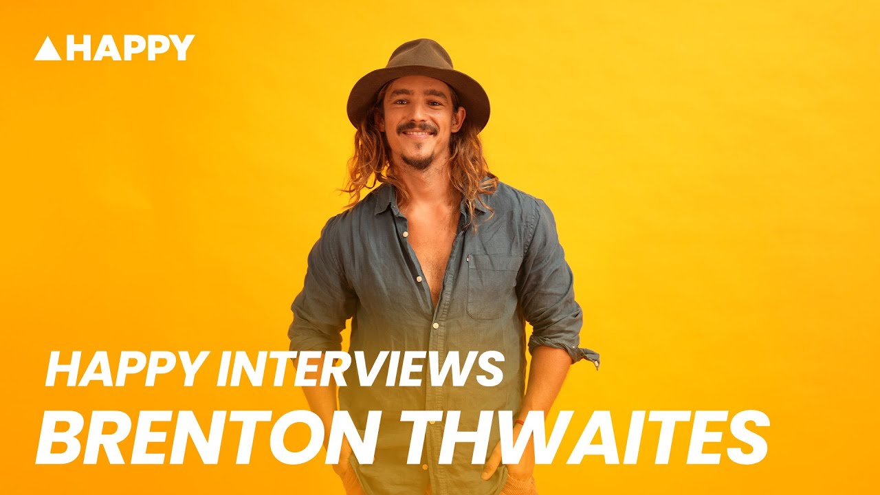 HAPPY INTERVIEWS: BRENTON THWAITES