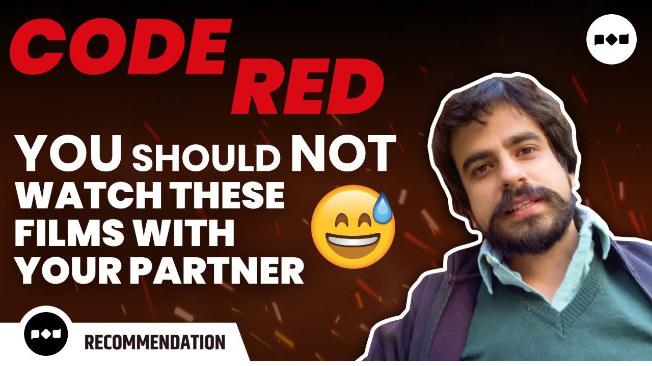 2 Films You Shouldn't Watch With Your Partner