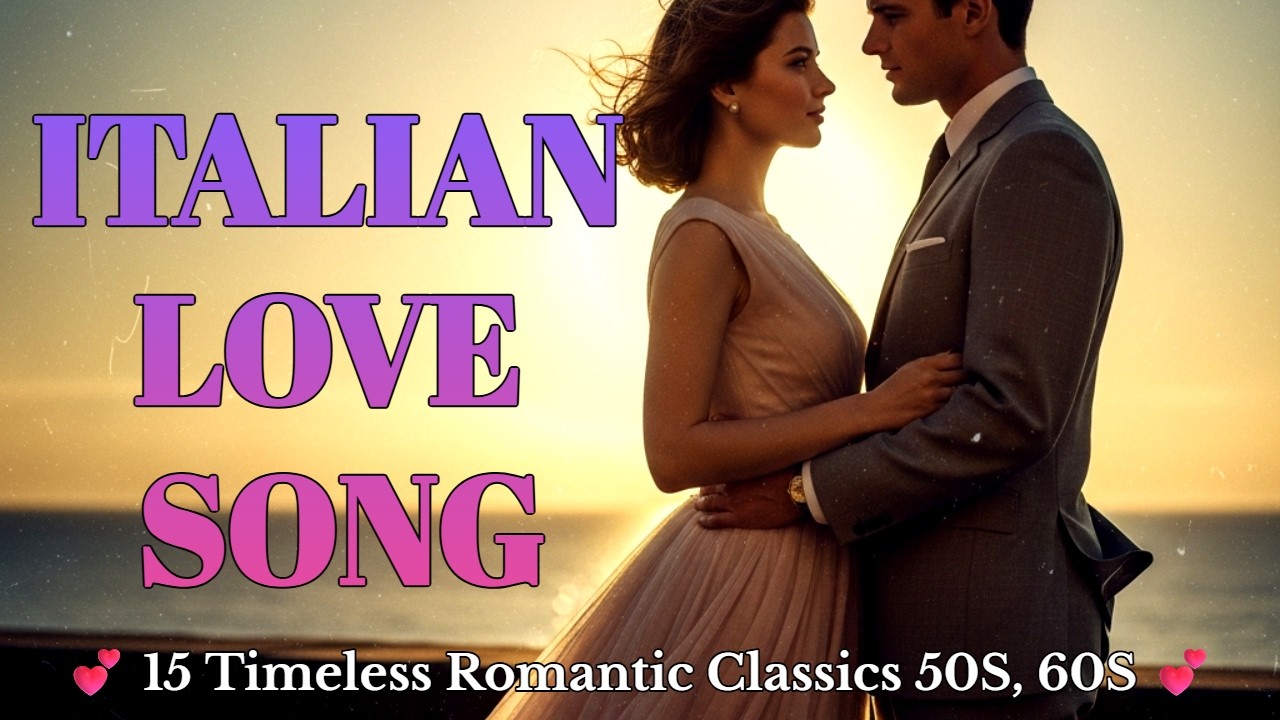 🎶 1960s Italian Love Songs Playlist – Timeless Romantic Classics from Italy’s Golden Era of Passion