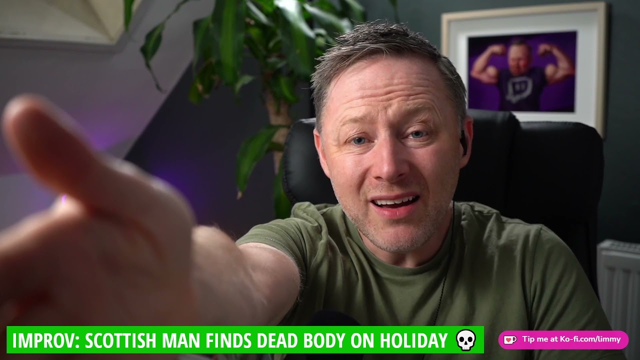 Limmy Improv: Scottish Man Finds Dead Body On Holiday [2021-10-22]