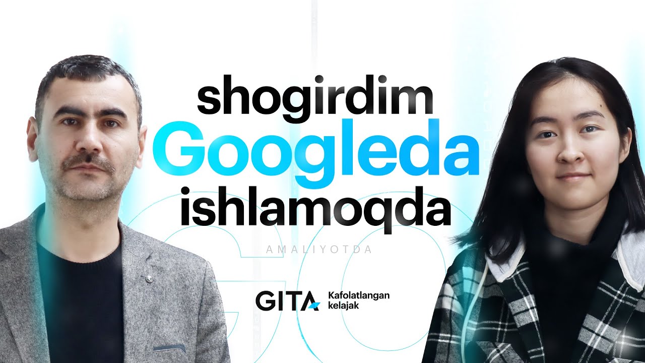 Google da Latofat Bobojonova stajyor bo'lib ishlamoqda
